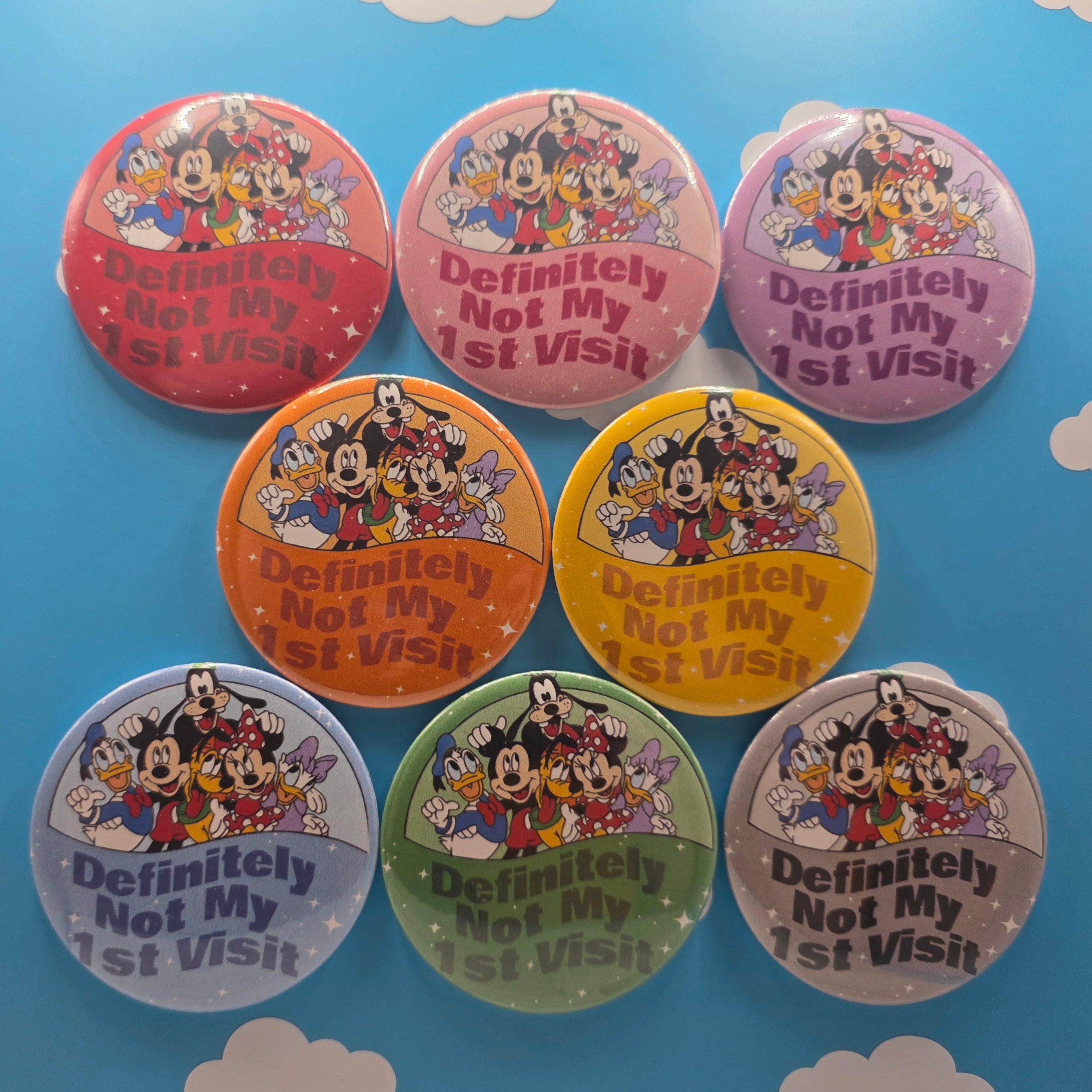 3" Definitely Not My First Visit Button